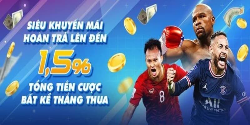 Khuyến mãi hoàn trả siêu hời khi tham gia sảnh thể thao