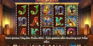 Slot game tây du thần khí - Tựa game săn thưởng cực hấp dẫn